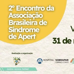 Participe do 2º Encontro da Associação Brasileira da Síndrome de Apert
